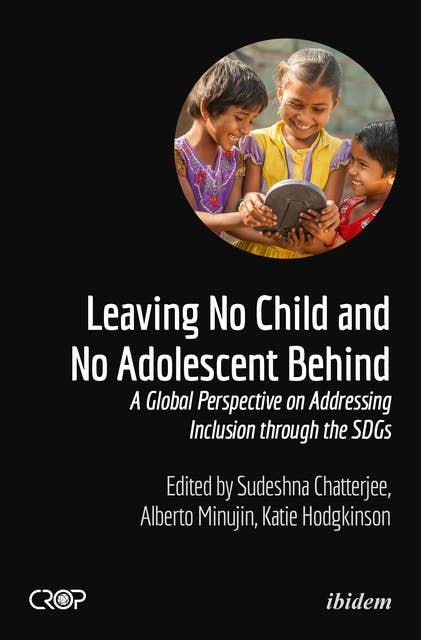 Leaving No Child and No Adolescent Behind: A Global Perspective on Addressing Inclusion through the SDGs