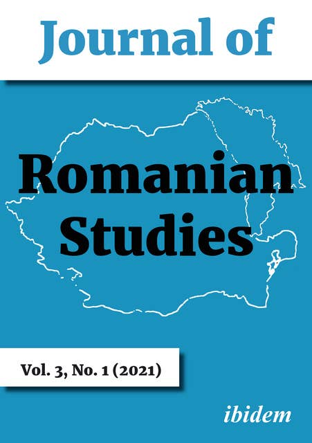 Journal of Romanian Studies: Volume 3,1 (2021)