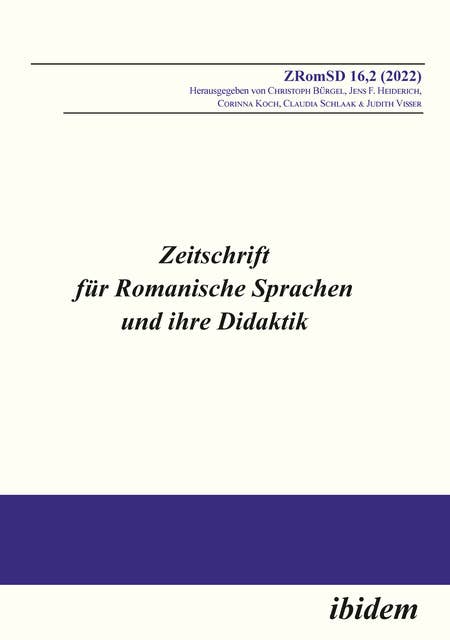Zeitschrift für Romanische Sprachen und ihre Didaktik: Heft 16,2 (2022)