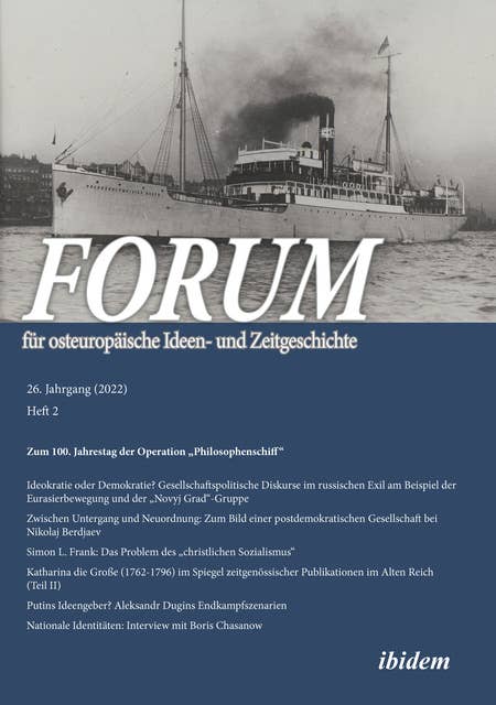 Forum für osteuropäische Ideen- und Zeitgeschichte: 26. Jahrgang, Heft 2 (2022)