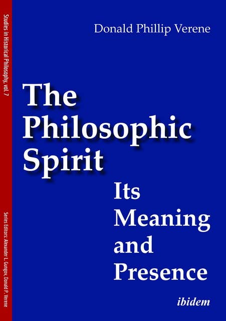 The Philosophic Spirit: Its Meaning and Presence