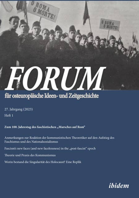 Forum für osteuropäische Ideen- und Zeitgeschichte: 27. Jahrgang, Heft 1 (2023)