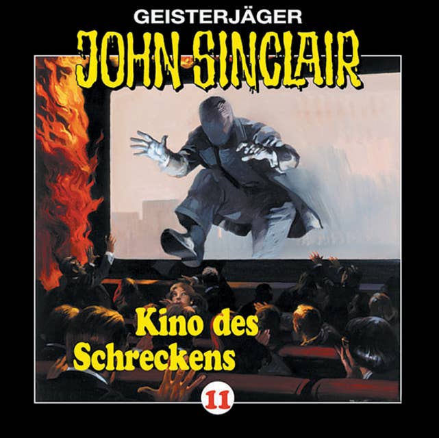 John Sinclair, Folge 11: Kino des Schreckens