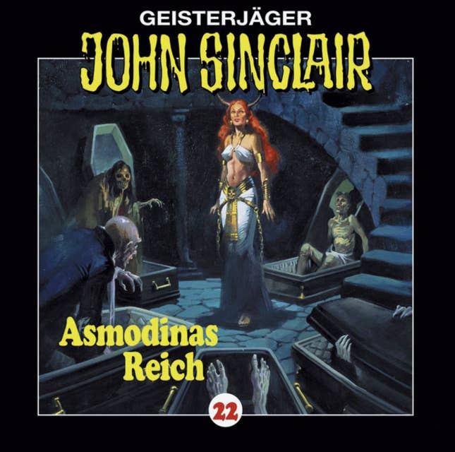 Cover for John Sinclair, Folge 22: Asmodinas Reich (2/2)