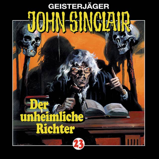 John Sinclair, Folge 23: Der unheimliche Richter