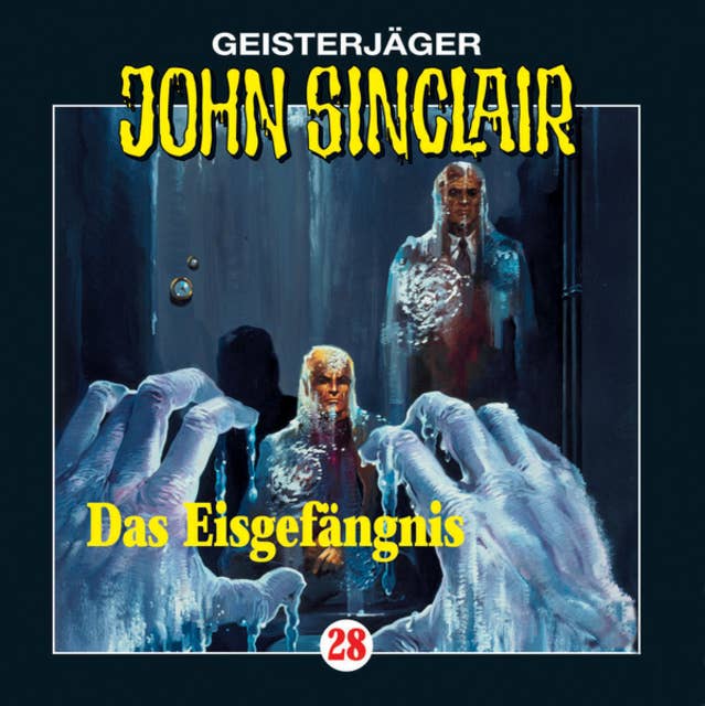 Cover for John Sinclair, Folge 28: Das Eisgefängnis