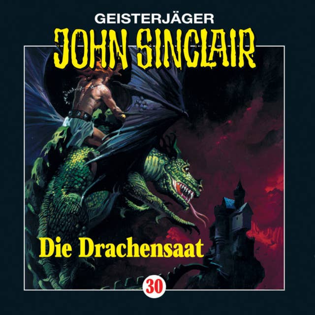 Cover for John Sinclair, Folge 30: Die Drachensaat (2/2)