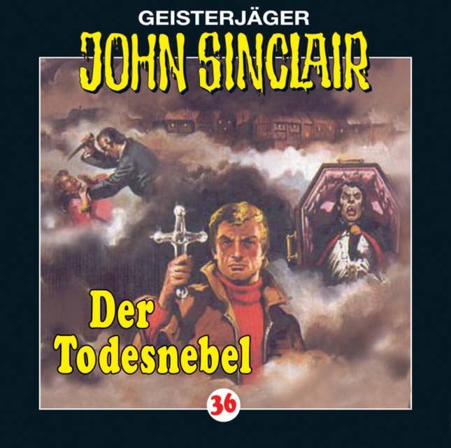 Cover for John Sinclair, Folge 36: Der Todesnebel