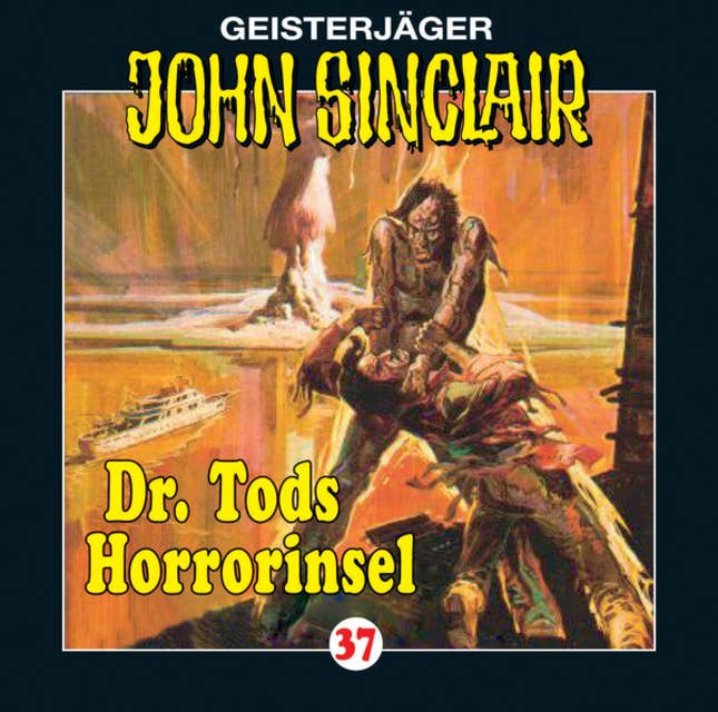 John Sinclair, Folge 37: Dr. Tods Horror-Insel