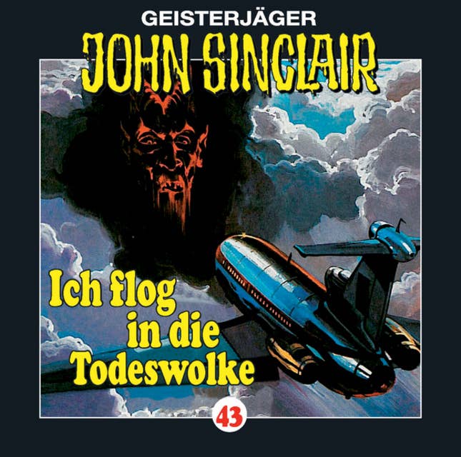 John Sinclair, Folge 43: Ich flog in die Todeswolke (1/2)