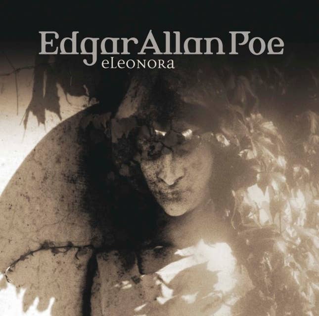 Edgar Allan Poe, Folge 12: Eleonora