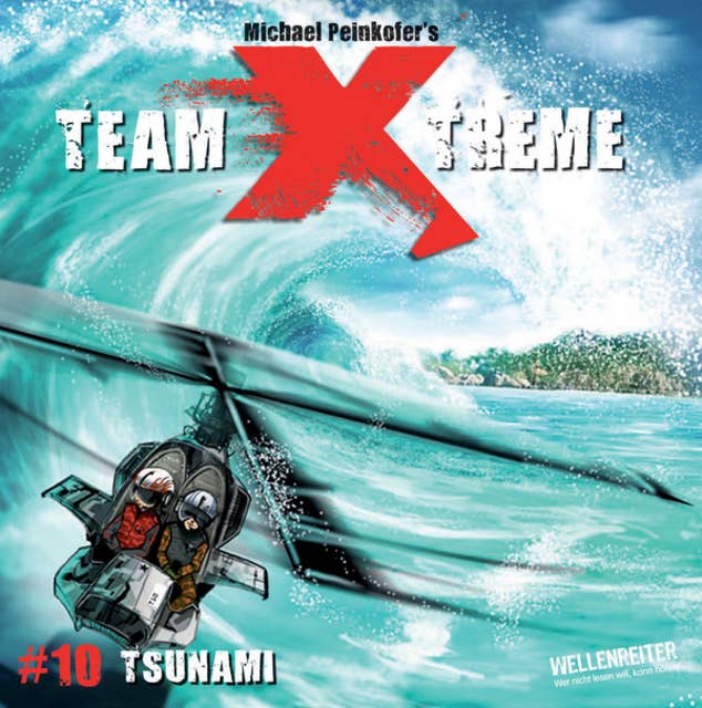 Team X-Treme, Folge 10: Tsunami