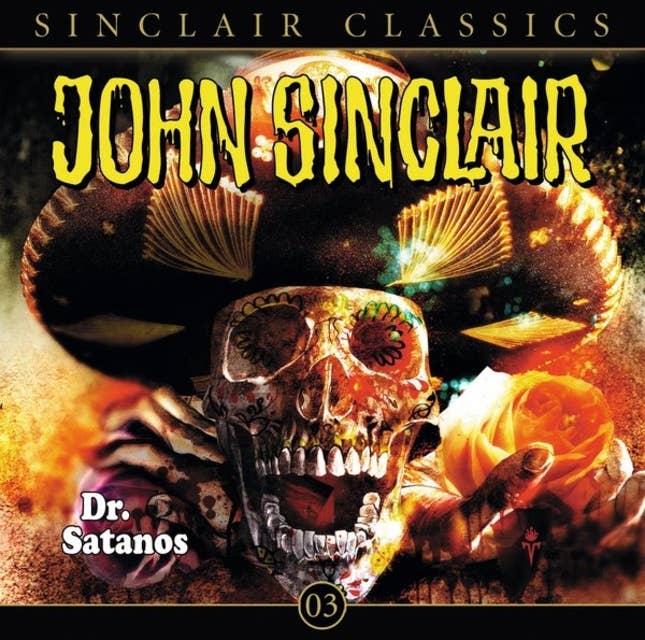John Sinclair - Classics, Folge 3: Dr. Satanos