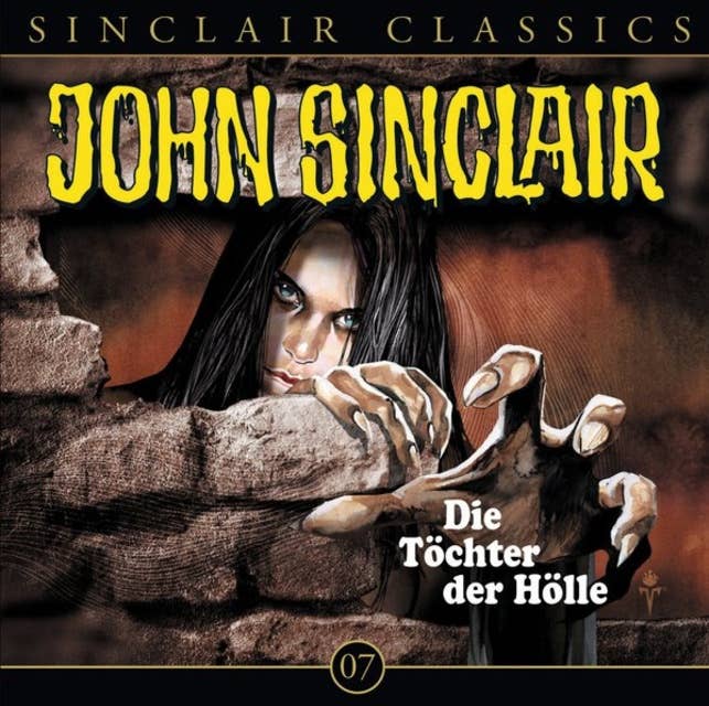 John Sinclair - Classics, Folge 7: Die Töchter der Hölle