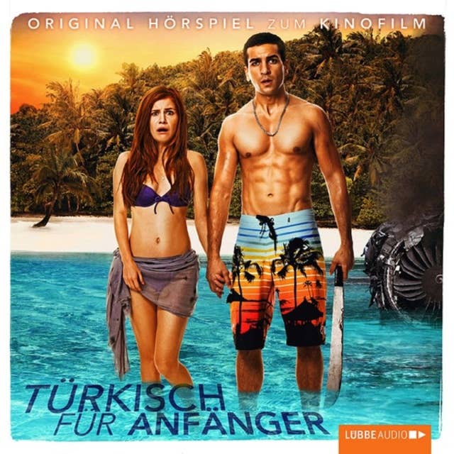 Türkisch für Anfänger - Original Hörspiel zum Kinofilm