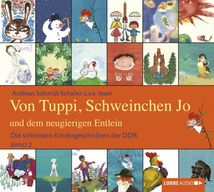 Die schönsten Kindergeschichten der DDR, Folge 2: Von Tuppi, Schweinchen Jo und dem neugierigen Entlein