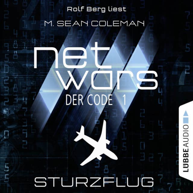 Netwars - Der Code, Folge 1: Sturzflug