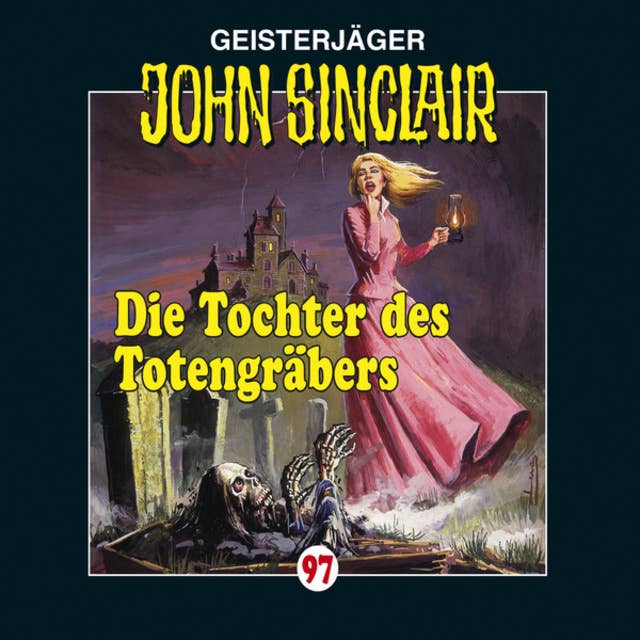 John Sinclair, Folge 97: Die Tochter des Totengräbers