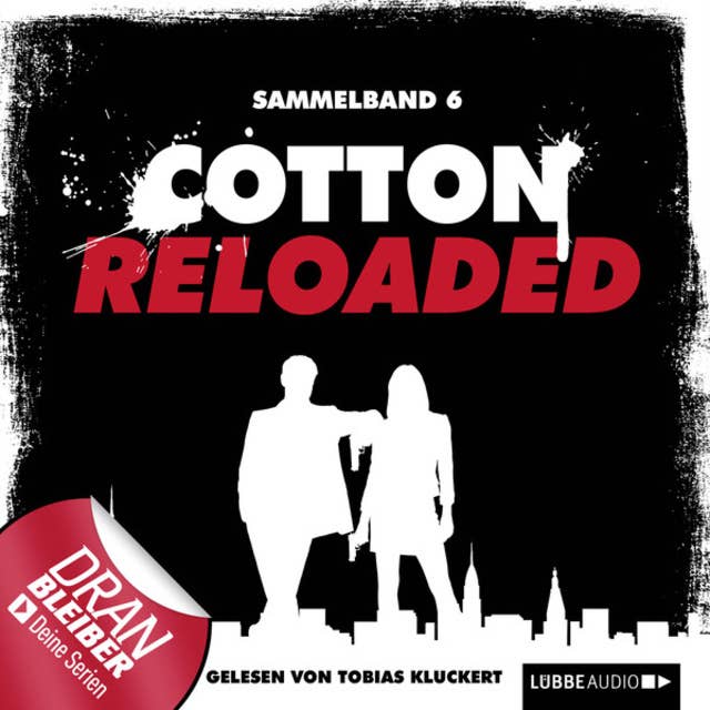 Cotton Reloaded: Folgen 16-18