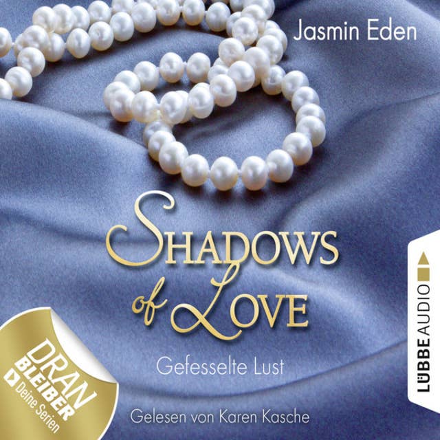 Shadows of Love: Gefesselte Lust