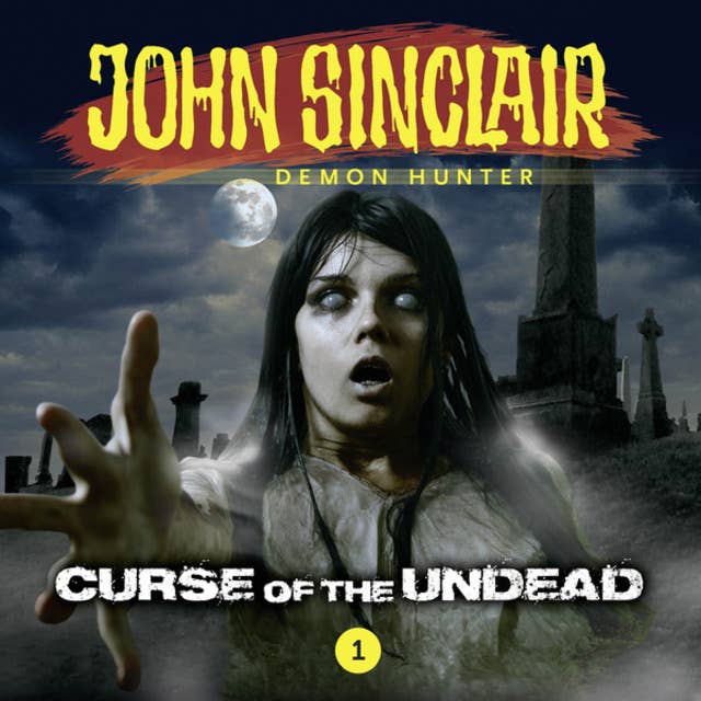 John Sinclair – Demon Hunter, Episode 1: Curse of the Undead