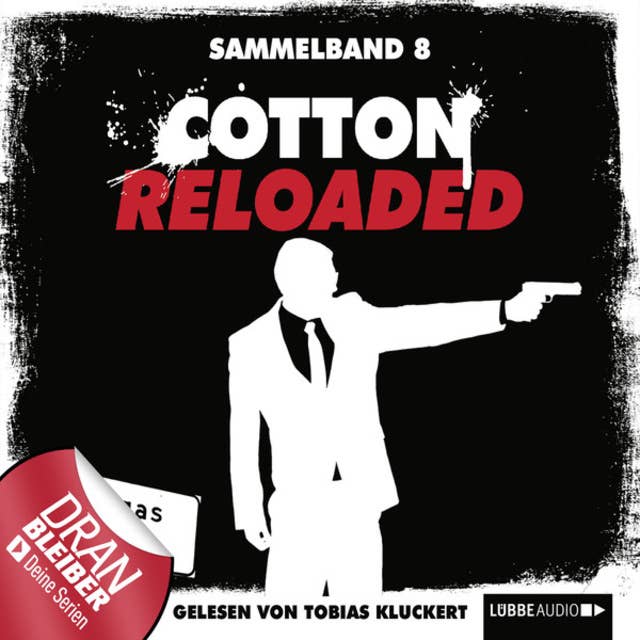 Cotton Reloaded: Folgen 22-24