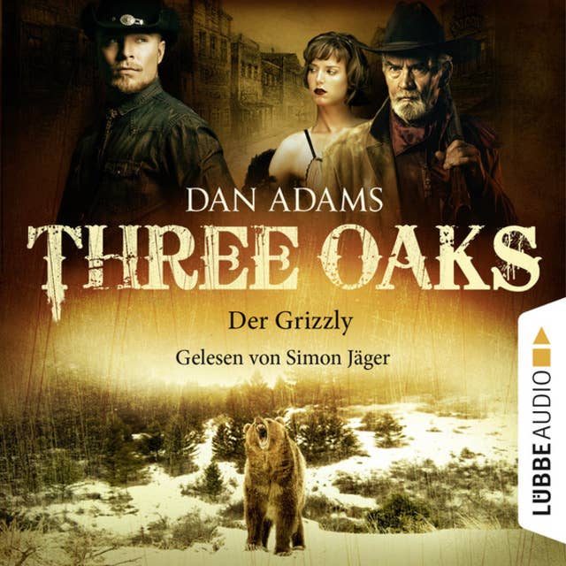 Three Oaks, Folge 2: Der Grizzly