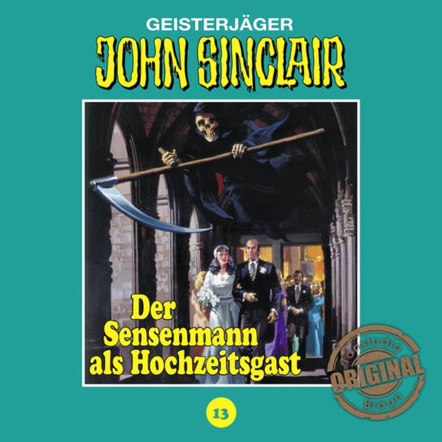 John Sinclair, Tonstudio Braun, Folge 13: Der Sensenmann als Hochzeitsgast
