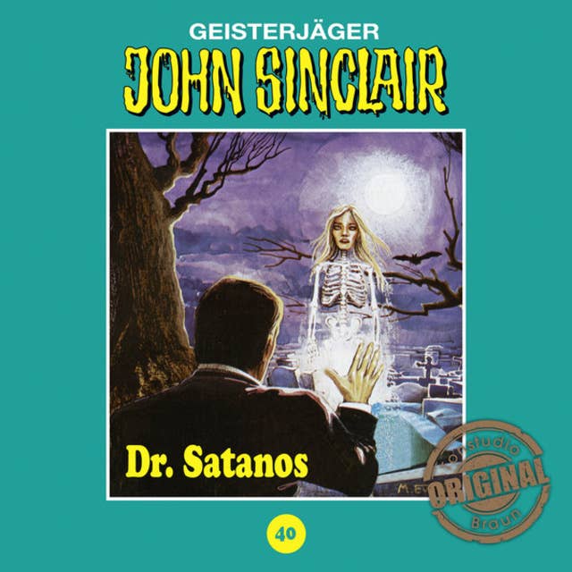 John Sinclair, Tonstudio Braun, Folge 40: Dr. Satanos