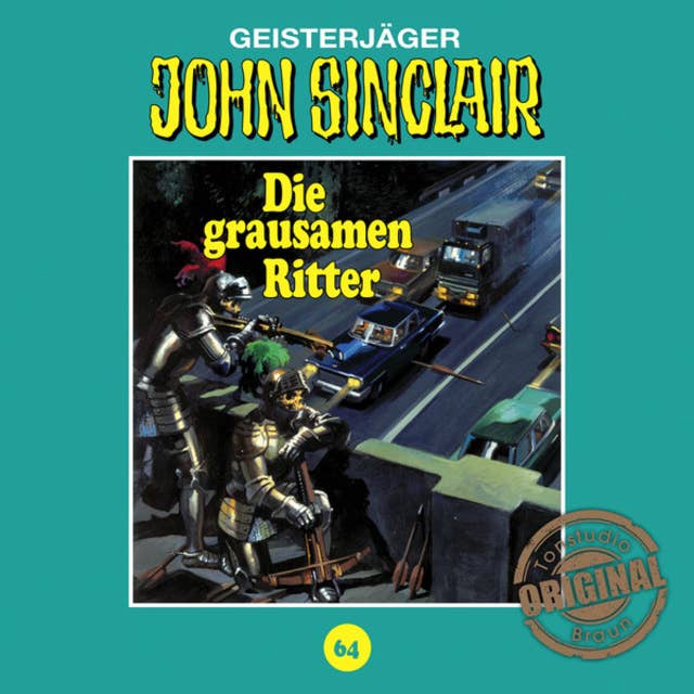John Sinclair, Tonstudio Braun, Folge 64: Die grausamen Ritter. Teil 1 von 2