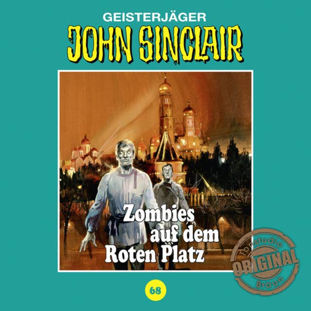 John Sinclair, Tonstudio Braun, Folge 68: Zombies auf dem Roten Platz