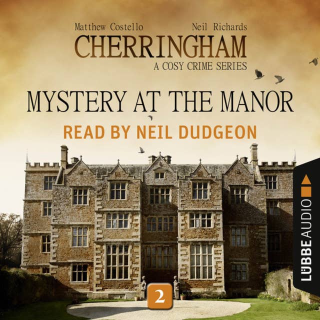 Mystery at the Manor - Cherringham - A Cosy Crime Series: Mystery Shorts 2 (Unabridged)
