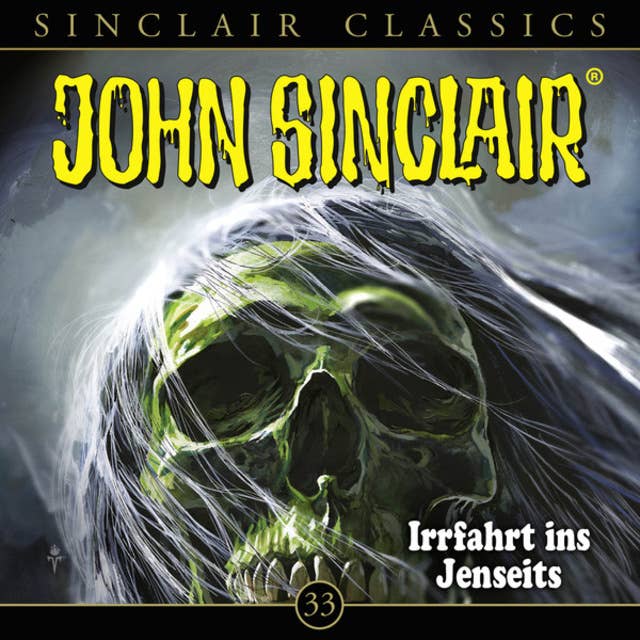 Cover for John Sinclair, Classics - Folge 33: Irrfahrt ins Jenseits