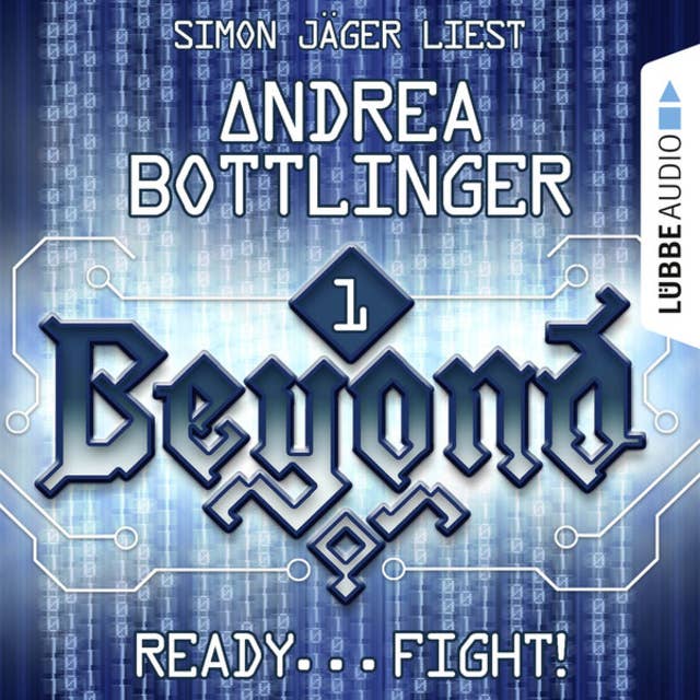 READY - FIGHT! - Beyond, Folge 1