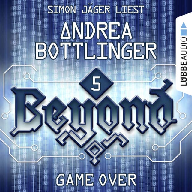 Beyond - Band 5: GAME OVER