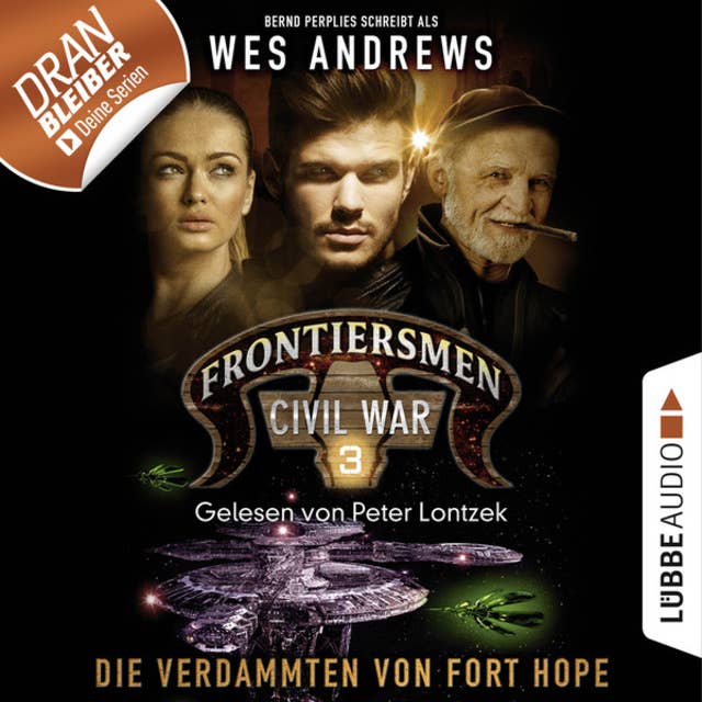 Frontiersmen Civil War - Folge 3: Die Verdammten von Fort Hope