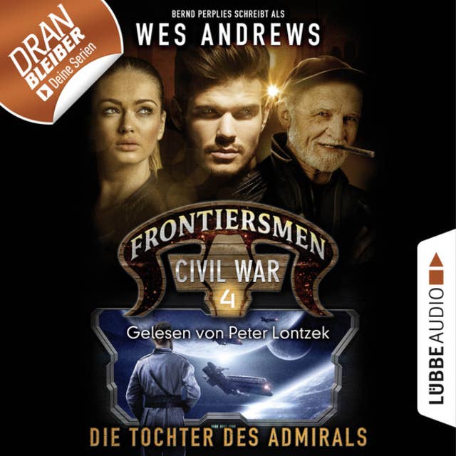 Frontiersmen Civil War - Folge 4: Die Tochter des Admirals