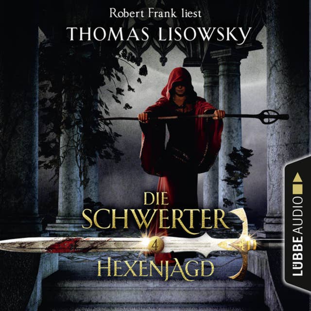 Hexenjagd - Die Schwerter - Die High-Fantasy-Reihe 4