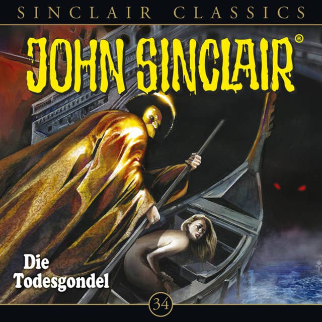 John Sinclair Classics - Folge 34: Die Todesgondel