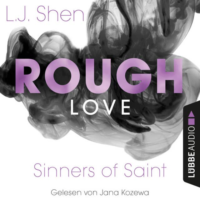Sinners of Saint - Band 1.5: Rough Love