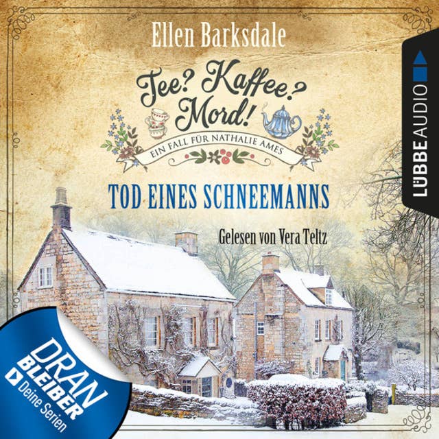 Tee? Kaffee? Mord! - Tod eines Schneemanns