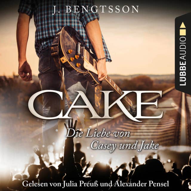 Cake: Die Liebe von Casey und Jake 