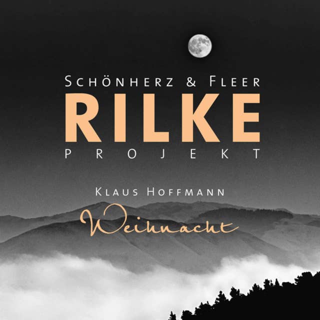 Rilke Projekt: Weihnacht