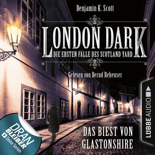 London Dark: Das Biest von Glastonshire