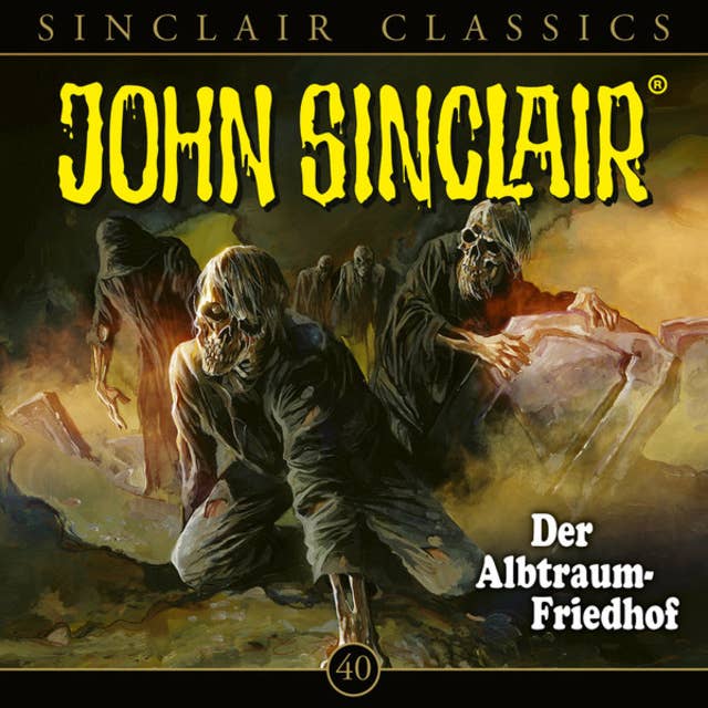 John Sinclair, Classics - Folge 40: Der Albtraum-Friedhof