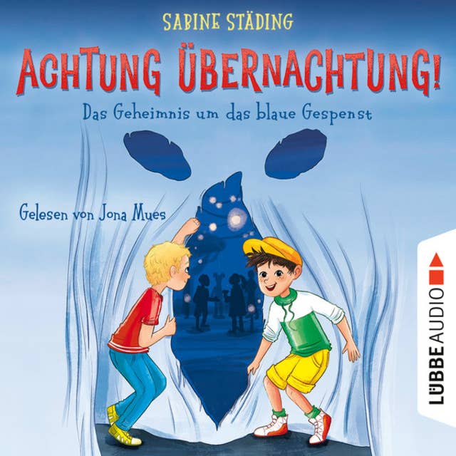 Achtung, Übernachtung! - Teil 1: Das Geheimnis um das blaue Gespenst