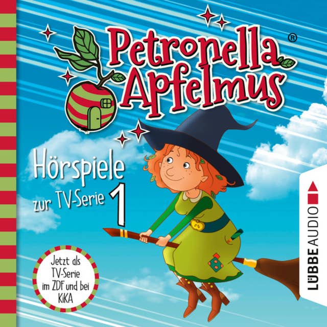 Cover for Petronella Apfelmus - Teil 1: Der Oberhexenbesen, Papa ist geschrumpft, Verwichtelte Freundschaft