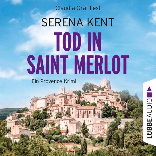 Tod in Saint Merlot - Ein Provence-Krimi, Teil 1 (Ungekürzt)
