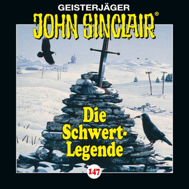 John Sinclair, Folge 147: Die Schwert-Legende