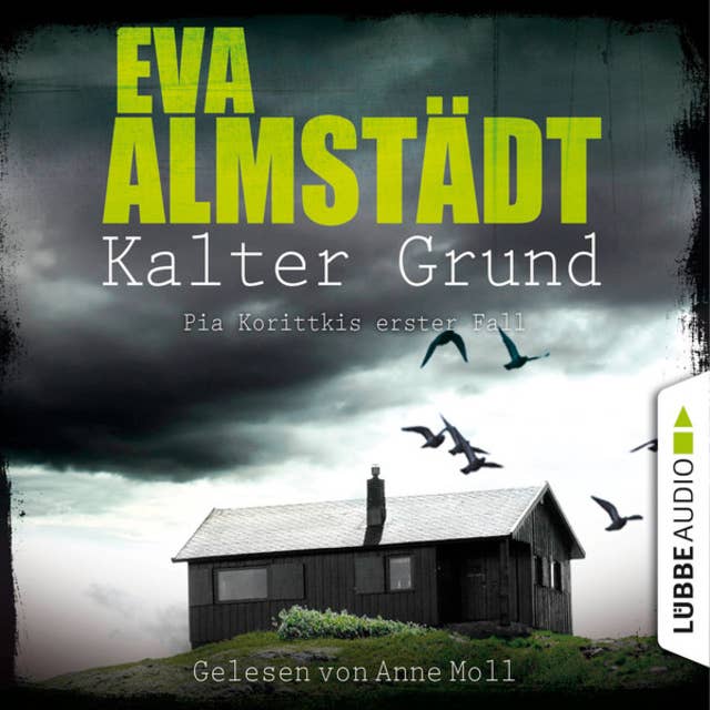 Cover for Kalter Grund - Pia Korittkis erster Fall - Kommissarin Pia Korittki 1 (Ungekürzt)